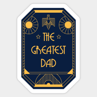 The Greatest Dad - Art Deco Medal of Honor Sticker